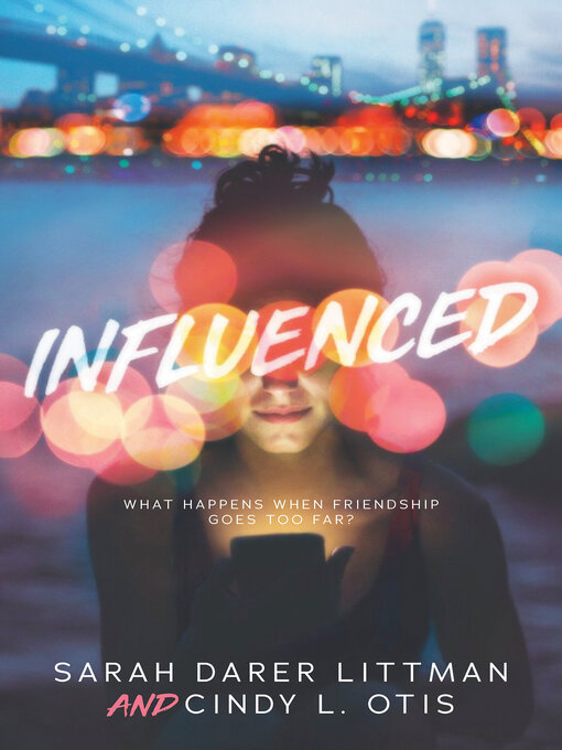 Title details for Influenced by Sarah Darer Littman - Available